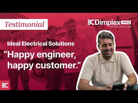 How the Dimplex PRO Installer Club Transformed Their Workflow: Ideal Electrical Solutions