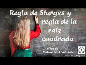 Regla de Sturges y regla de la raíz cuadrada