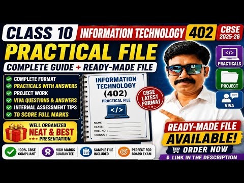 How to make Information Technology (402) Practical File CBSE Class 10 2026 | Complete Guide
