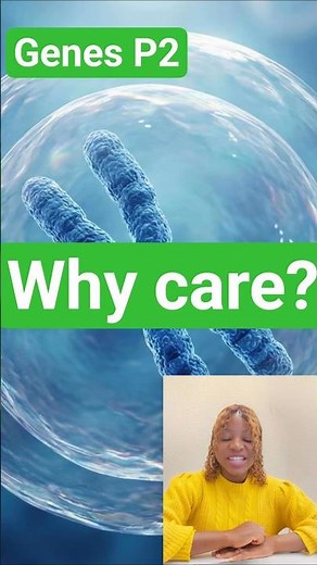 What are genes part 2: For beginners