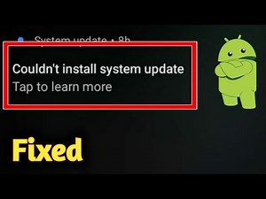Couldn't install system update problem solved