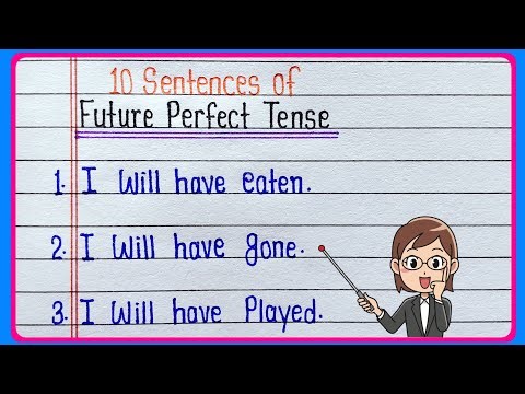10 Sentences of Future Perfect Tense || 10 Examples of Future Perfect Tense in English Grammar