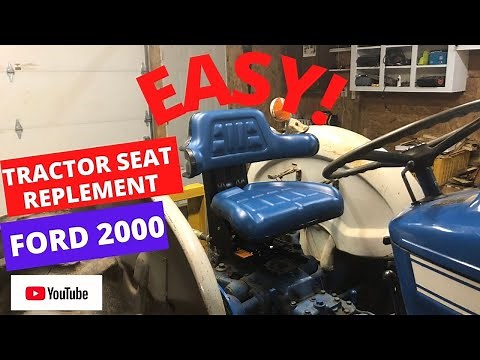 HOW TO REPLACE A TRACTOR SEAT ON A 1972 FORD 200O TRACTOR / EASY & MINIMAL TOOLS REQUIRED!