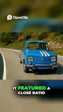 Renault 8 Gordini The Legend of French Speed