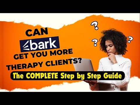 How Bark.com Consistently Gets Me Therapy Clients - An Honest Review