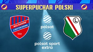 Polsat i Polsat Sport Extra w sobotę pokażą mecz o piłkarski Superpuchar Polski