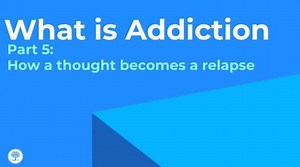 How To Not Let a Thought Become a Relapse | What You Should Know