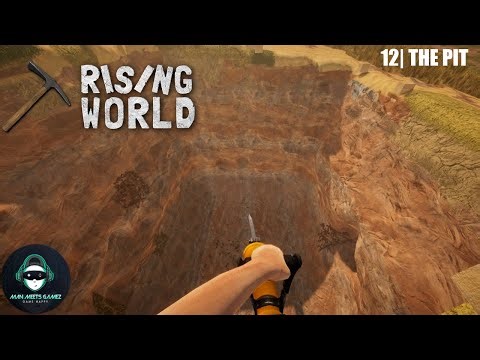 Rising World: 2025 |12| The Pit