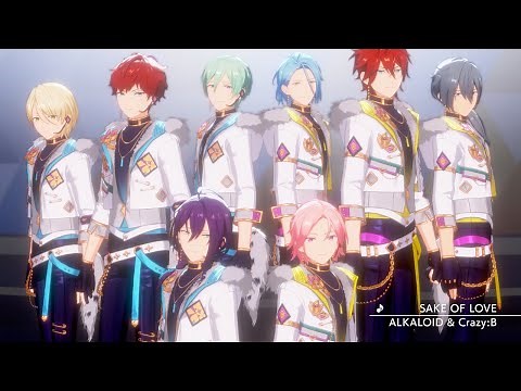 ALKALOID & Crazy:B「SAKE OF LOVE」 あんさんぶるスターズ！！ Music ゲームサイズMV