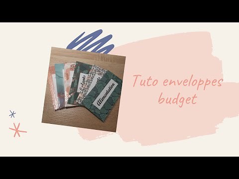 Tuto//Comment réaliser ses enveloppes budget