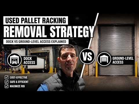 Used Pallet Racking Removal Strategy | Dock vs Ground-Level Access Explained #palletracking