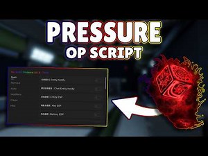 *NEW* Pressure OP Script (PASTEBIN) 2026