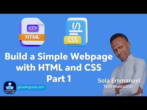 Building Simple webpages with HTML and CSS Part 1