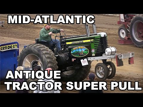 Antique Tractor Pulling - Mid Atlantic Super Pull, Pa. Farm Show Complex