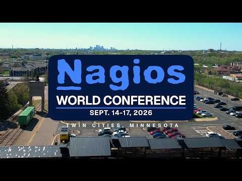 Nagios World Conference 2026 | Workshops, Sessions, and Networking Await