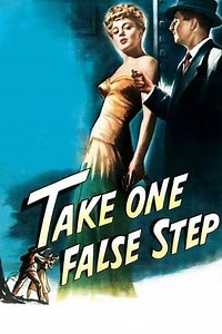 Take One False Step (1949) - Movie