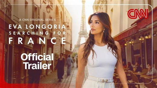Eva Longoria: Searching for France | Official Trailer | Eve Kay