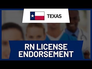 RN License Endorsement to Texas – Step-by-Step Guide