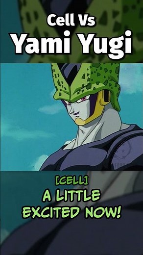 Cell Vs Yami Yugi
