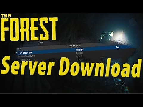 ►How To Download The Forest's Dedicated Server (via Steam)~! Update V0.59 | The Forest