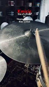 Kmicic Titanium Custom 21” ride cymbal