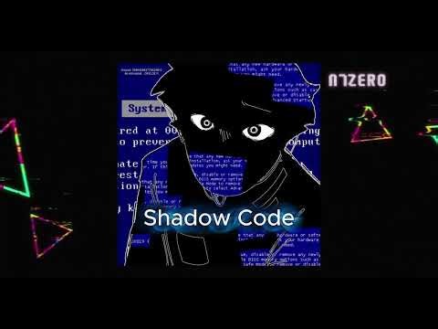 Shadow Code シャドウ・コード-----by N7ZERO(oficial audio)