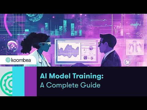 AI Model Training: A Complete Guide