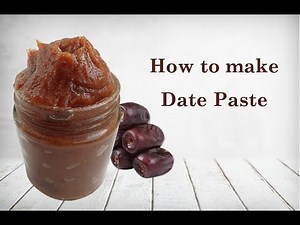 How to Make Date Paste | Healthy Natural Sweetener