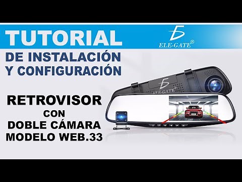 Tutorial Retrovisor con doble cámara Mod. WEB.33