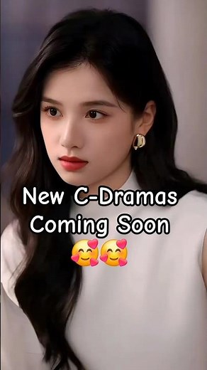 19 Upcoming Chinese Dramas #cdrama #upcoming #newdrama #cdramaclips #dramaandpopcorn