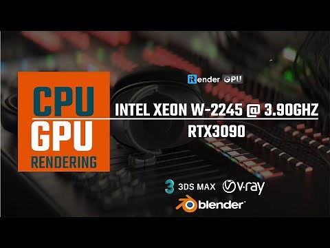 Professional Render Farm | GPU vs. CPU rendering comparison in VRay - 3Ds Max, Blender | iRender