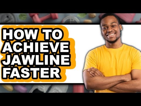 How To Achieve Jawline Faster - Easy Guide
