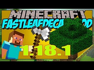 Fast Leaf Decay Mod 1.18.1 & How To Download and Install for Minecraft