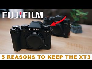 5 reasons that made me keep the Fujifilm X-T3 over the X-T5