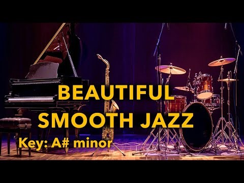 Beautiful Smooth Jazz Backing Track | Key: A# minor