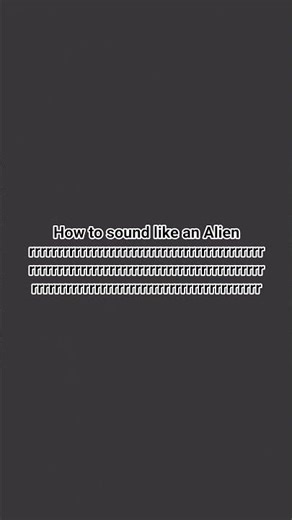 how to sound like an alien