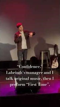 “Confidence.” Labrinth’s manager and I talk original music, then I perform “First Time”