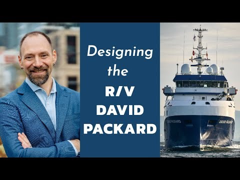 Designing the R/V David Packard
