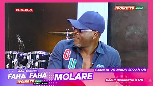 FAHA FAHA AVEC MOLARE DEMAIN SAMEDI A 12H SUR IVOIRE TV MUSIC | Ivoire TV & FM