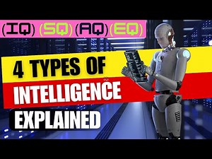 Unlocking the 4 Types of Intelligence: IQ, EQ, SQ, and AQ Explained