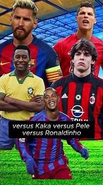 Ronaldo vs Messi vs Kaka vs Pelé vs Ronaldinho | The Ultimate GOAT Battle #shorts #football #goats