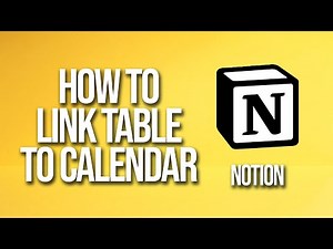 How To Link Table To Calendar Notion Tutorial