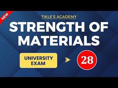 STRENGTH OF MATERIALS | UNIVERSITY EXAM IMPORTANT QUESTION 28 ‪@TIKLESACADEMY‬