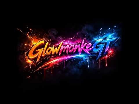 GlowmonkeGT Live Stream