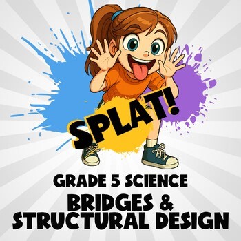 Bridges & Structural Design SPLAT! Science Game - No Prep Grade 5 Review