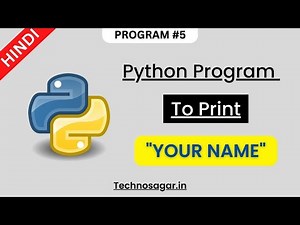 Python Program to Print Your Name | User Input - Hindi