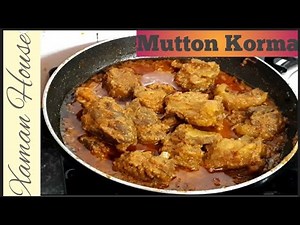 Mutton korma | How to make Mutton Korma