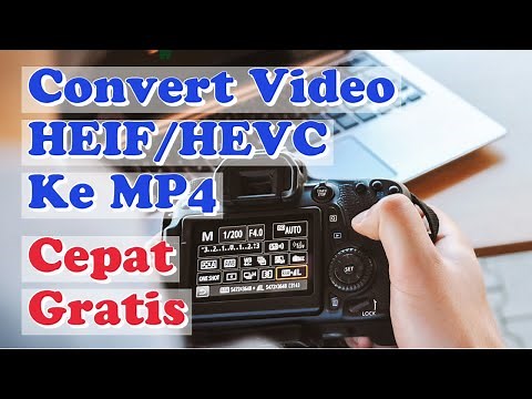 Merubah Video Format HEIF/HEVC Ke MP4 Secara Gratis | Convert HEIF/HEVC Videos To MP4 For Free