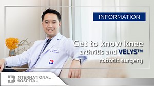 1.2K views | Keep an eye on knee arthritis and get to know benefits of VELYS™ Robotic-Assisted Solutions for Personalized Total Knee Replacement ✔ Warning signs of knee arthritis ✔ Key advantages of Velys ✔ Case examples as good candidates for Velys . For more information, please click: https://bkhos.co/i0PQrH For more information, please contact: Hip and Knee Center, Bangkok International Hospital Tel. +662-308-7085 and +662-310-3731 | Bangkok Hospital Thailand | Facebook