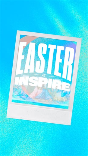 Easter is coming! From Easter Egg Hunts to family-friendly services, we’ve got something for everyone in the family! Join us in-person or online! | Inspire Church